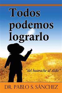 Bokomslag för "Todos Podemos Lograrlo"