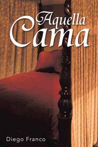 Bokomslag för "Aquella Cama"