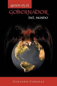 Bokomslag för "Quien es el Gobernador del Mundo"