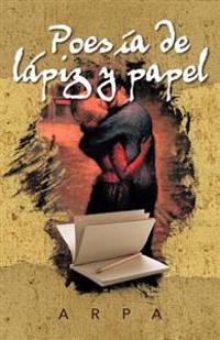 Bokomslag för "Poesia de Lapiz y Papel"