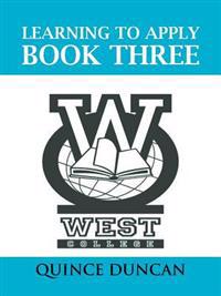 Learning to Apply Book Three