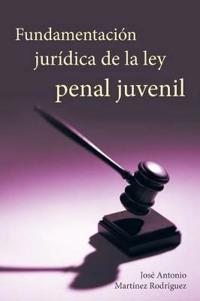 Bokomslag för "Fundamentacion Juridica de La Ley Penal Juvenil"