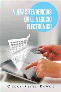 Bokomslag för "Nuevas Tendencias En El Negocio Electronico"