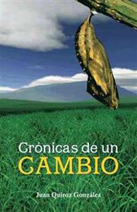 Bokomslag för "Cronicas de Un Cambio"