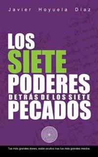 Los Siete Poderes Detras de Los Siete Pecados