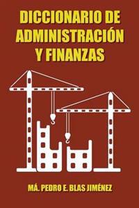 Bokomslag för "Diccionario de Administracion y Finanzas"
