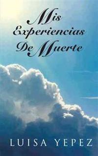 Bokomslag för "MIS Experiencias de Muerte"