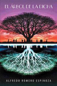 El Arbol de La Dicha