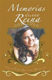 Bokomslag för "Memorias de Una Reina"