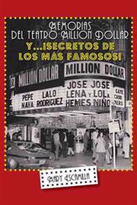 Bokomslag för "Memorias del Million Dollar y Secretos de Los Mas Famosos"