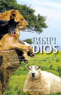 Bokomslag för "Decidi Creerle a Dios"