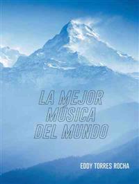 La Mejor Musica del Mundo