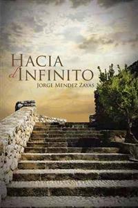 Bokomslag för "Hacia El Infinito"