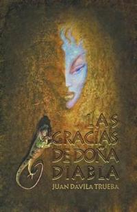 Bokomslag för "Las Gracias de Dona Diabla"