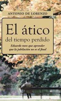 Bokomslag för "El Atico del Tiempo Perdido"