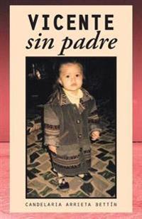 Vicente sin padre