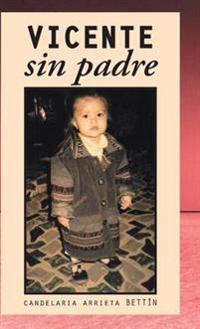 Bokomslag för "Vicente sin padre"