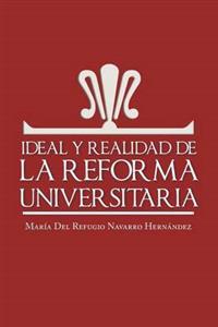 Bokomslag för "Ideal y Realidad de La Reforma Universitaria"