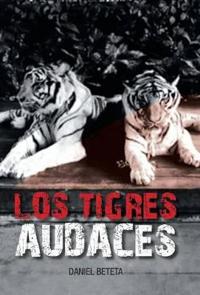 Bokomslag för "Los Tigres Audaces"