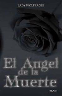 Bokomslag för "El Angel de La Muerte"