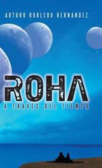 Bokomslag för "Roha a Traves del Tiempo"