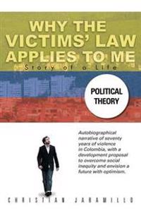 Bokomslag för "WHY THE VICTIMS' LAW APPLIES TO ME"