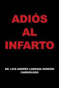 Bokomslag för "Adios Al Infarto"