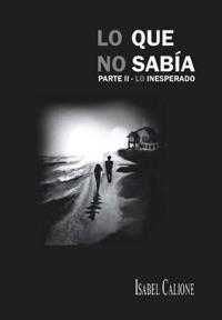 Bokomslag för "Lo Que No Sabia Parte II"