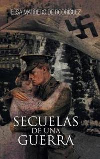 Bokomslag för "Secuelas de Una Guerra"