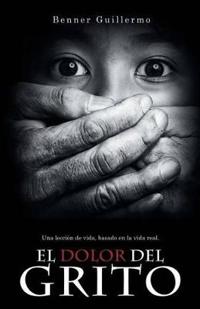 El Dolor del Grito