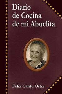 Bokomslag för "Diario de Cocina de Mi Abuelita"