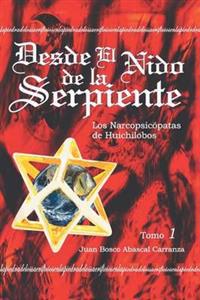 Bokomslag för "Desde El Nido de La Serpiente"