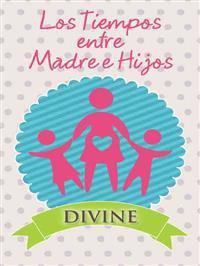 Bokomslag för "Los Tiempos Entre Madre E Hijos"