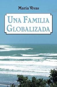 Bokomslag för "Una Familia Globalizada"