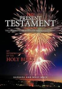 THE Present Testament Volume Two
