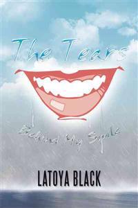 The Tears Behind My Smile