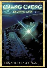 Chang Cheng, The Mystery Within
