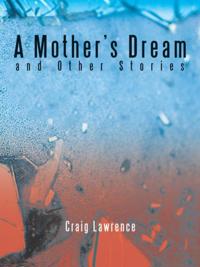Mother'S Dream and Other Stories