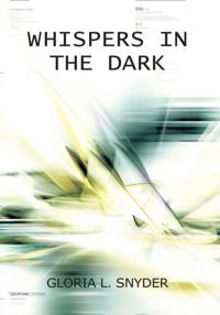 Whispers in the Dark