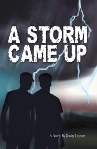 Storm Came Up