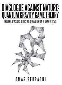 Diaglogue Against Nature: Quantum Gravity Game Theory