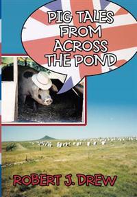 Bokomslag för "Pig Tales from Across the Pond"
