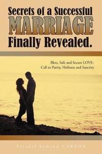 Bokomslag för "Secrets of a Successful MARRIAGE Finally Revealed."