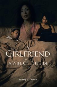 Girlfriend with a Wife on the Side