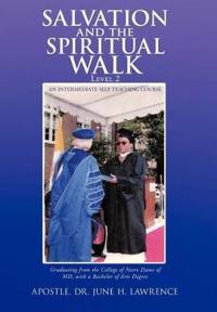 Bokomslag för "Salvation and the Spiritual Walk, Level 2"