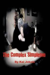 Bokomslag för "The Complex Simpleton"