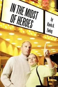Bokomslag för "In The Midst Of Heroes"