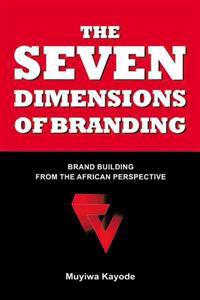 Bokomslag för "THE Seven Dimensions of Branding"
