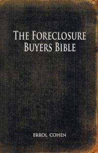 Foreclosure Buyers Bible
