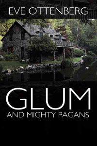 Glum and Mighty Pagans